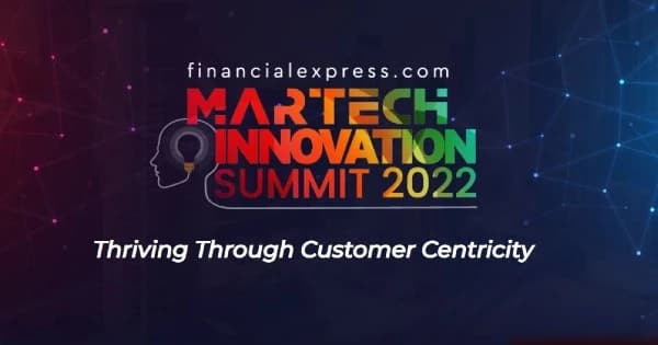 Martech Innovation Summit 2022: Thriving Through Customer Centricity